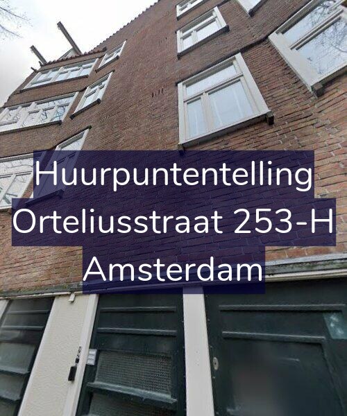 Foto gevel Huurpuntentelling voor Orteliusstraat 253-H, Amsterdam