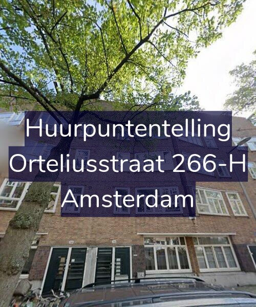Foto gevel Huurpuntentelling voor Orteliusstraat 266-H, Amsterdam