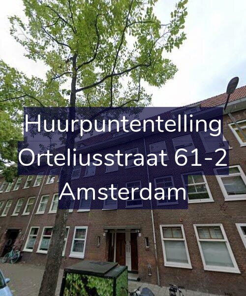 Foto gevel Huurpuntentelling voor Orteliusstraat 61-2, Amsterdam