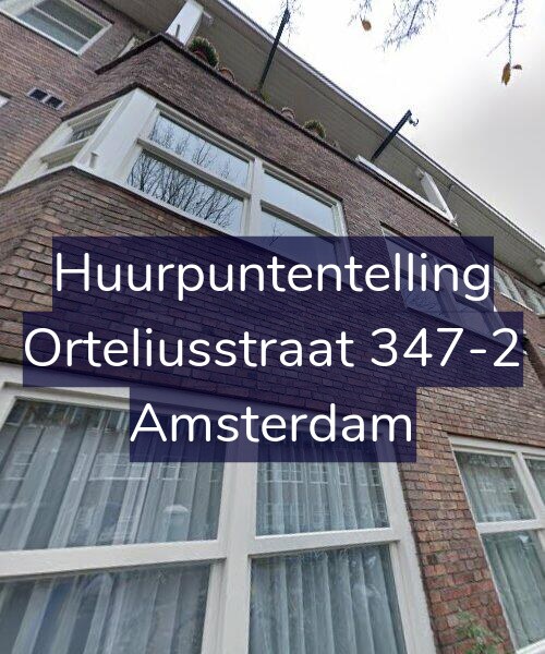 Foto gevel Huurpuntentelling voor Orteliusstraat 347-2, Amsterdam