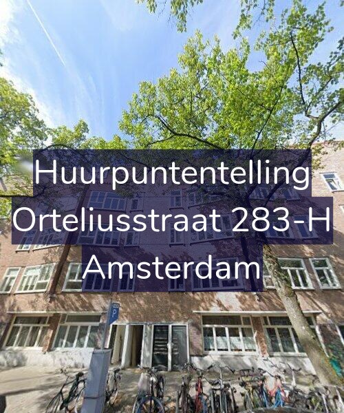 Foto gevel Huurpuntentelling voor Orteliusstraat 283-H, Amsterdam