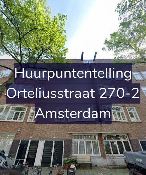 Foto gevel Huurpuntentelling voor Orteliusstraat 270-2, Amsterdam