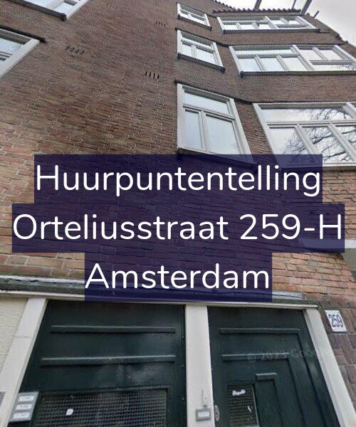 Foto gevel Huurpuntentelling voor Orteliusstraat 259-H, Amsterdam