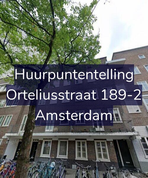 Foto gevel Huurpuntentelling voor Orteliusstraat 189-2, Amsterdam