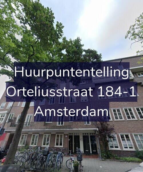 Foto gevel Huurpuntentelling voor Orteliusstraat 184-1, Amsterdam