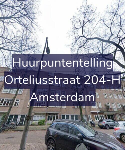 Foto gevel Huurpuntentelling voor Orteliusstraat 204-H, Amsterdam