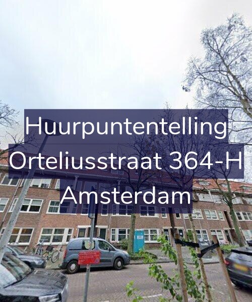 Foto gevel Huurpuntentelling voor Orteliusstraat 364-H, Amsterdam