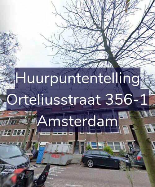 Foto gevel Huurpuntentelling voor Orteliusstraat 356-1, Amsterdam