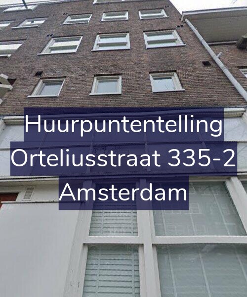 Foto gevel Huurpuntentelling voor Orteliusstraat 335-2, Amsterdam