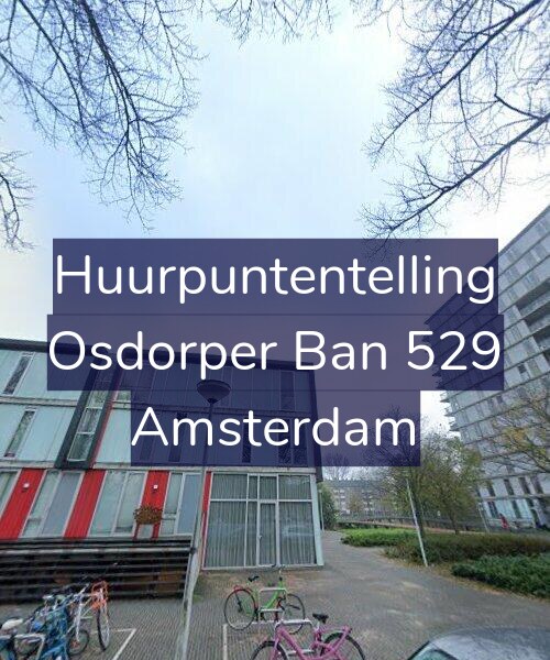 Foto gevel Huurpuntentelling voor Osdorper Ban 529, Amsterdam