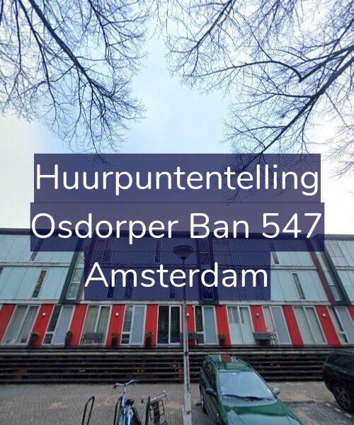 Foto gevel Huurpuntentelling voor Osdorper Ban 547, Amsterdam