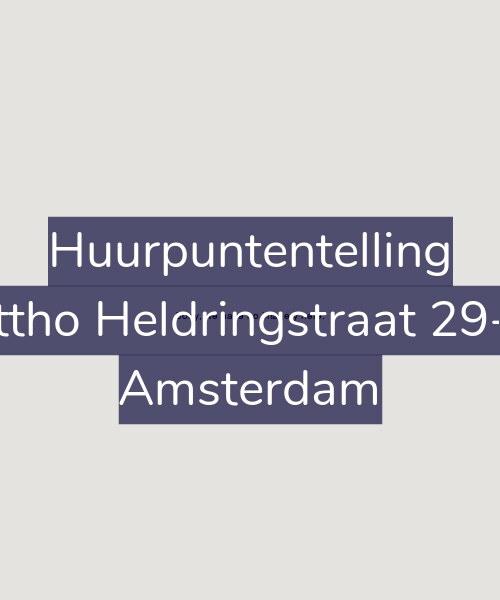Foto gevel Huurpuntentelling voor Ottho Heldringstraat 29-A, Amsterdam
