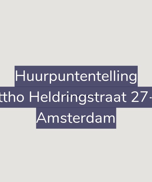 Foto gevel Huurpuntentelling voor Ottho Heldringstraat 27-U, Amsterdam