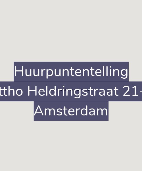 Foto gevel Huurpuntentelling voor Ottho Heldringstraat 21-C, Amsterdam