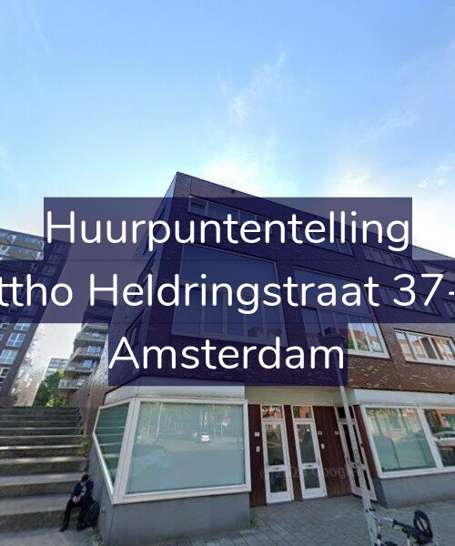 Foto gevel Huurpuntentelling voor Ottho Heldringstraat 37-B, Amsterdam