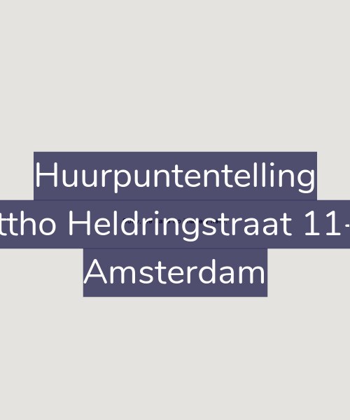 Foto gevel Huurpuntentelling voor Ottho Heldringstraat 11-C, Amsterdam