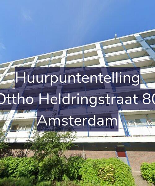 Foto gevel Huurpuntentelling voor Ottho Heldringstraat 80, Amsterdam