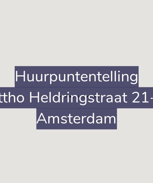 Foto gevel Huurpuntentelling voor Ottho Heldringstraat 21-U, Amsterdam