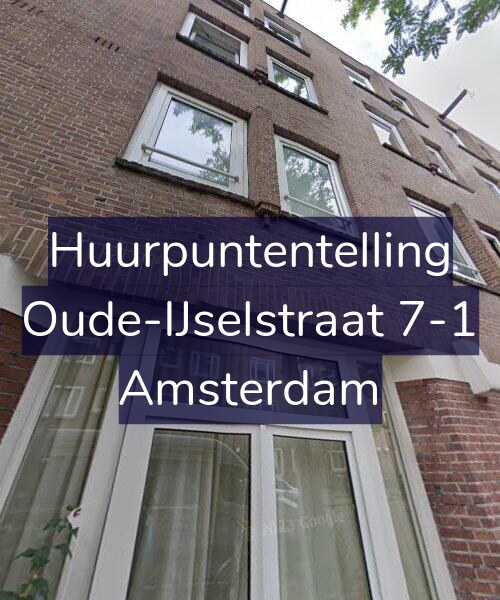 Foto gevel Huurpuntentelling voor Oude-IJselstraat 7-1, Amsterdam