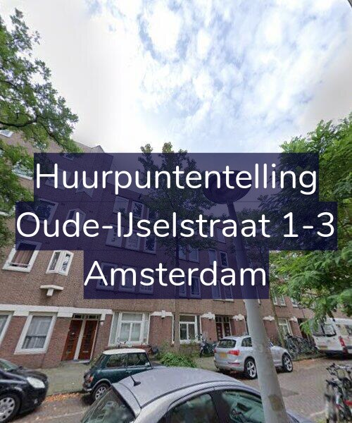 Foto gevel Huurpuntentelling voor Oude-IJselstraat 1-3, Amsterdam