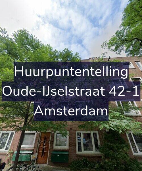 Foto gevel Huurpuntentelling voor Oude-IJselstraat 42-1, Amsterdam