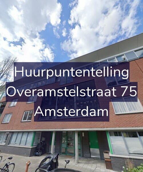 Foto gevel Huurpuntentelling voor Overamstelstraat 75, Amsterdam