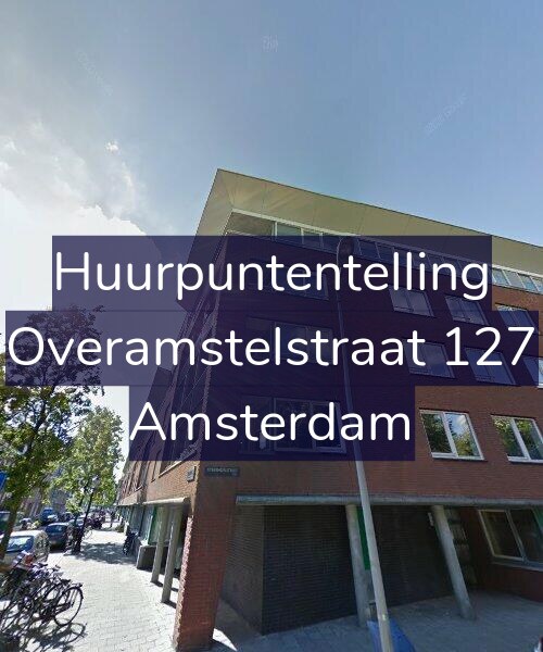 Foto gevel Huurpuntentelling voor Overamstelstraat 127, Amsterdam