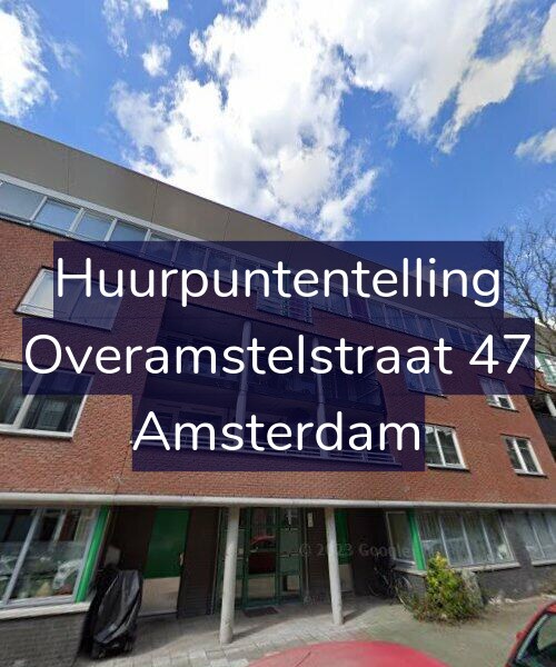 Foto gevel Huurpuntentelling voor Overamstelstraat 47, Amsterdam