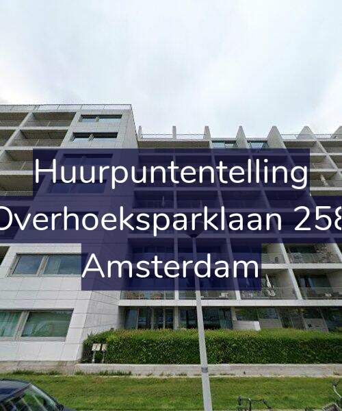 Foto gevel Huurpuntentelling voor Overhoeksparklaan 258, Amsterdam