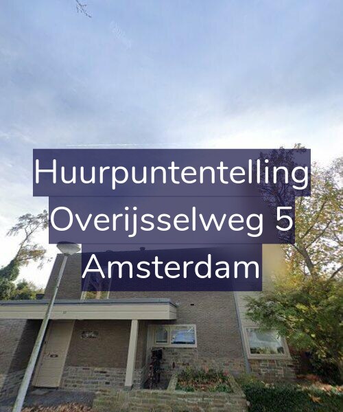 Foto gevel Huurpuntentelling voor Overijsselweg 5, Amsterdam