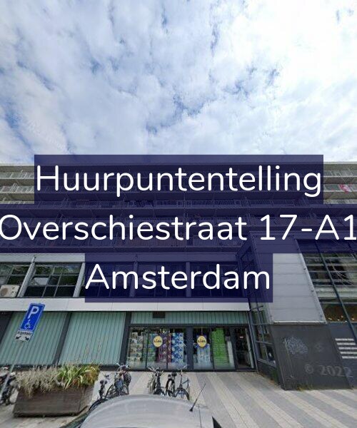 Foto gevel Huurpuntentelling voor Overschiestraat 17-A1, Amsterdam