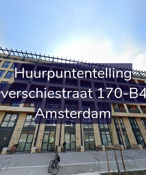 Foto gevel Huurpuntentelling voor Overschiestraat 170-B46, Amsterdam