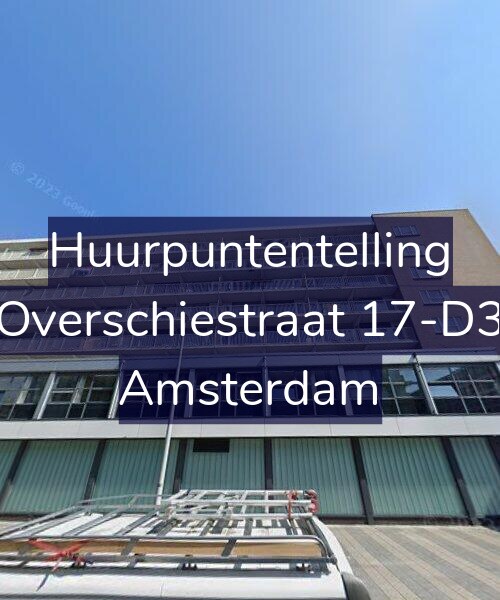 Foto gevel Huurpuntentelling voor Overschiestraat 17-D3, Amsterdam