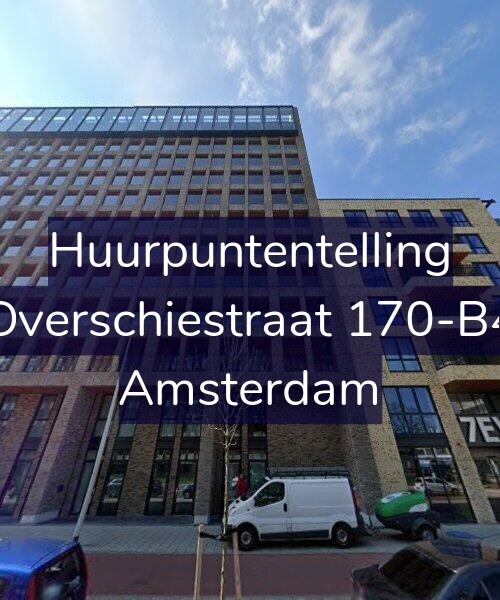 Foto gevel Huurpuntentelling voor Overschiestraat 170-B4, Amsterdam