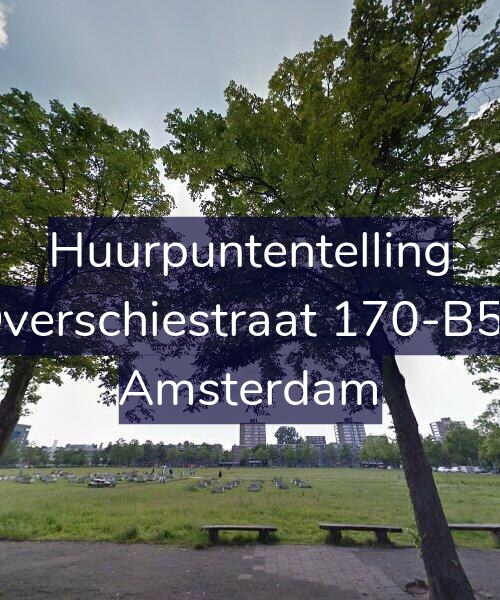 Foto gevel Huurpuntentelling voor Overschiestraat 170-B57, Amsterdam