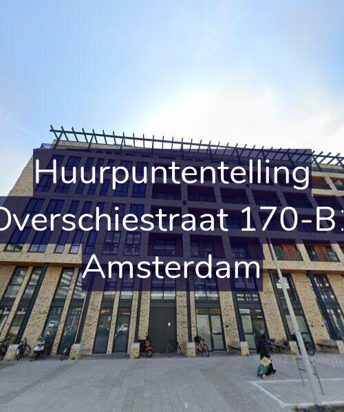 Foto gevel Huurpuntentelling voor Overschiestraat 170-B1, Amsterdam