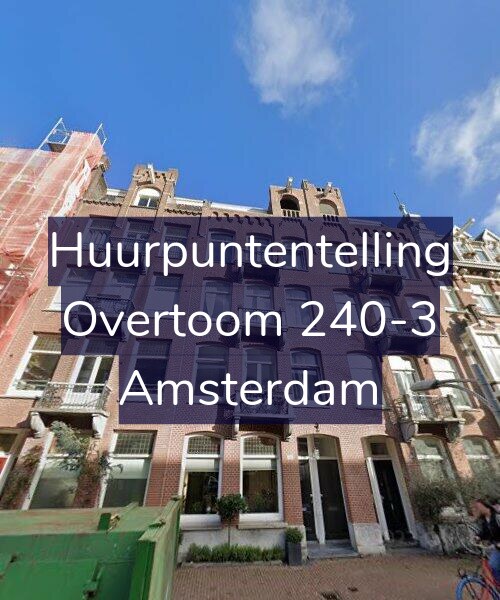Foto gevel Huurpuntentelling voor Overtoom 240-3, Amsterdam