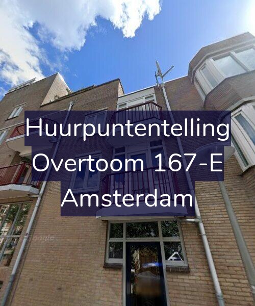 Foto gevel Huurpuntentelling voor Overtoom 167-E, Amsterdam