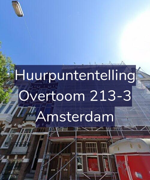 Foto gevel Huurpuntentelling voor Overtoom 213-3, Amsterdam