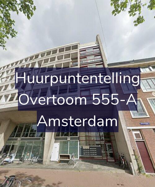 Foto gevel Huurpuntentelling voor Overtoom 555-A, Amsterdam