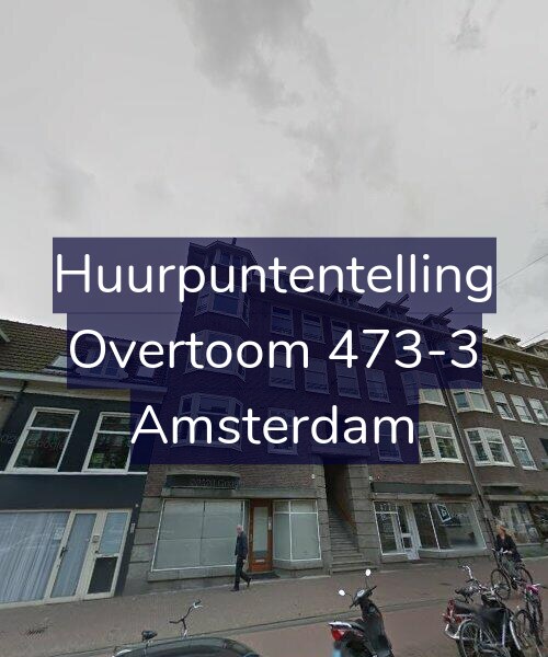 Foto gevel Huurpuntentelling voor Overtoom 473-3, Amsterdam