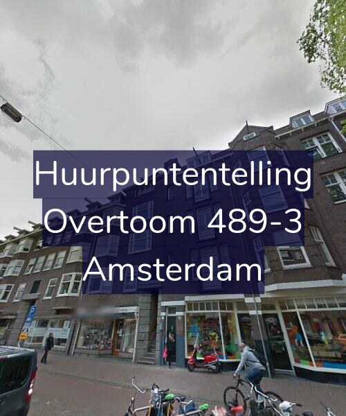 Foto gevel Huurpuntentelling voor Overtoom 489-3, Amsterdam