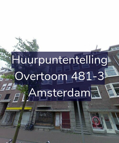 Foto gevel Huurpuntentelling voor Overtoom 481-3, Amsterdam