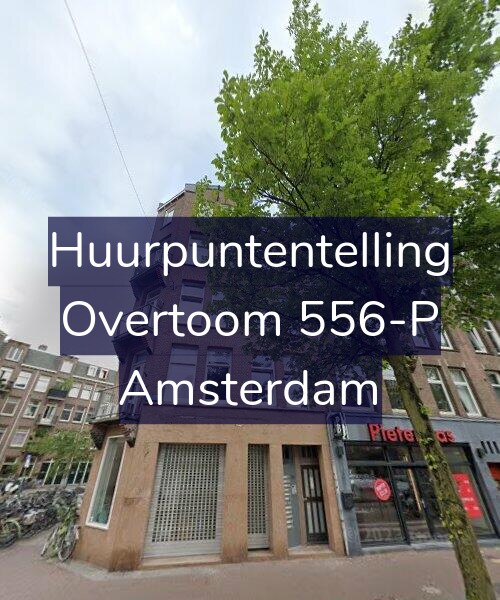 Foto gevel Huurpuntentelling voor Overtoom 556-P, Amsterdam