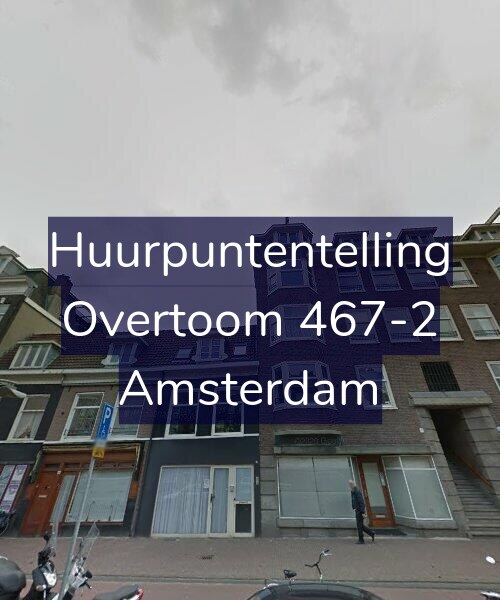 Foto gevel Huurpuntentelling voor Overtoom 467-2, Amsterdam