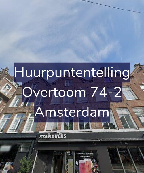 Foto gevel Huurpuntentelling voor Overtoom 74-2, Amsterdam
