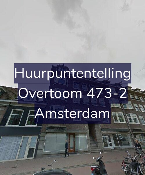 Foto gevel Huurpuntentelling voor Overtoom 473-2, Amsterdam