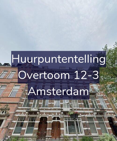 Foto gevel Huurpuntentelling voor Overtoom 12-3, Amsterdam