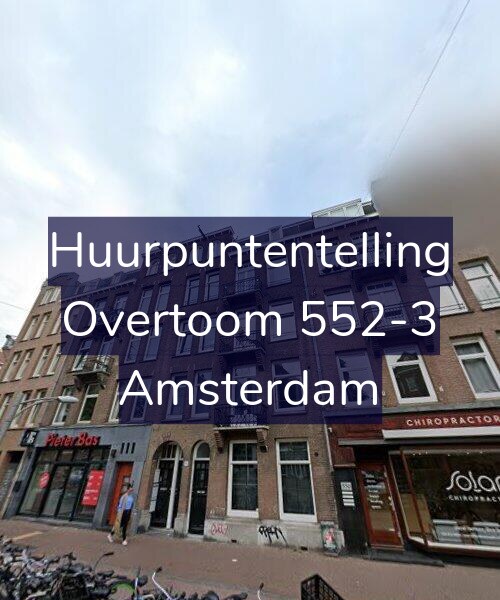 Foto gevel Huurpuntentelling voor Overtoom 552-3, Amsterdam
