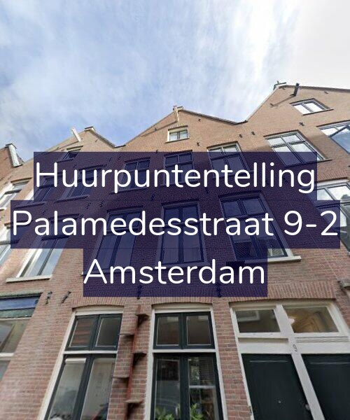 Foto gevel Huurpuntentelling voor Palamedesstraat 9-2, Amsterdam